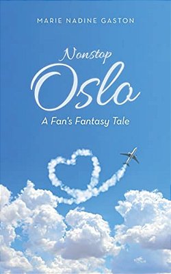 Nonstop Oslo: A Fan's Fantasy Tale-..