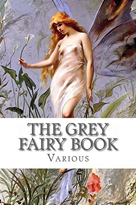 The Grey Fairy Book-..