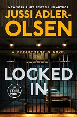 Locked In: A Department Q Novel-..