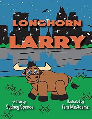Longhorn Larry: In Austin, Texas-..