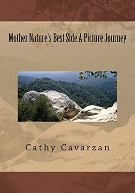 Mother Nature's Best Side A Picture Journey-..