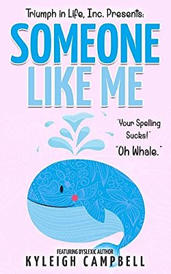 Someone Like Me: Your Spelling Sucks! Oh Whale. -..