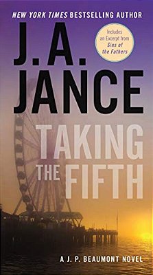 Taking The Fifth: A J. P. Beaumont Novel-..