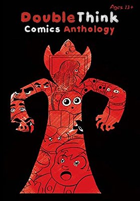 Doublethink 2017: A Comic Anthology-..