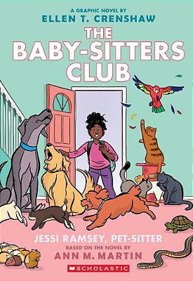 Jessi Ramsey, Pet-Sitter: A Graphic Novel (The Baby-Sitters Club #18)-..
