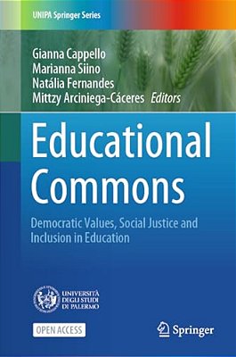 Educational Commons: Democratic Values, Social Justice And Inclusion In Education-..