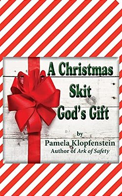 A Christmas Skit: God's Gift-..