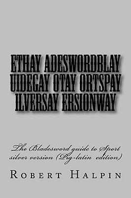Ethay Adeswordblay Uidegay Otay Ortspay Ilversay Ersionway-..