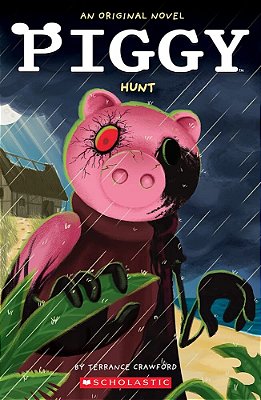 Piggy: Hunt: An Afk Novel-..