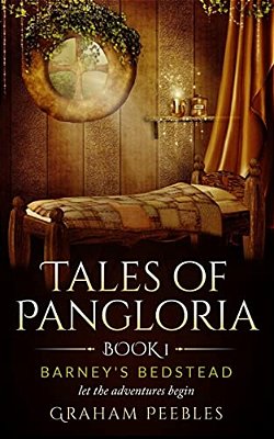 Tales Of Pangloria: Barney's Bedstead-..