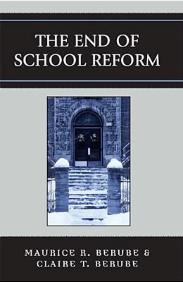 End Of School Reform-..