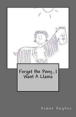 Forget The Pony... I Want A Llama-..