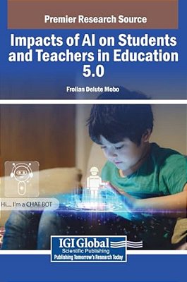 Impacts Of Ai On Students And Teachers In Education 5.0-..