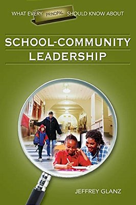 What Every Principal Should Know About School-Community Leadership-..