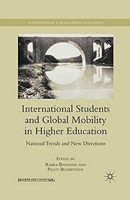 International Students And Global Mobility In Higher Education: National Trends And New Directions-..