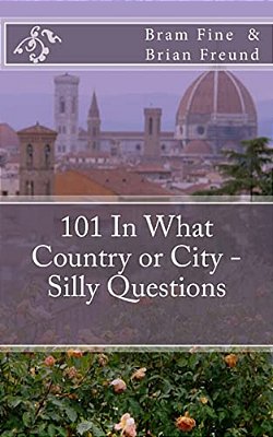 101 In What Country Or City - Silly Questions-..