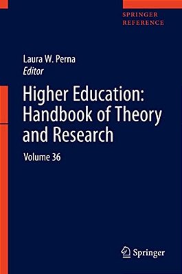 Higher Education: Handbook Of Theory And Research: Volume 36-..