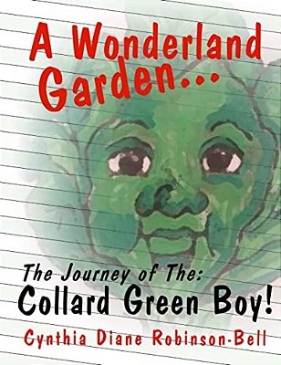 A Wonderland Garden: The Collard Green Boy-..