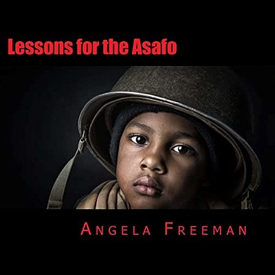 Lessons For The Asafo: Wisdom For Warriors-In-training-..