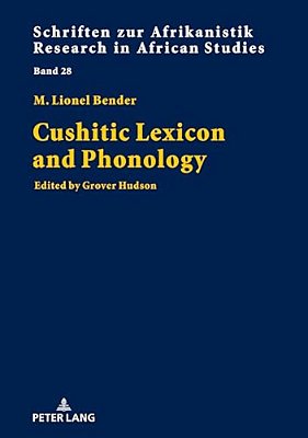 Cushitic Lexicon And Phonology: Edited By Grover Hudson-..