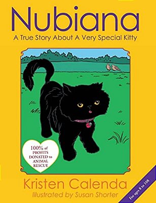 Nubiana A True Story About A Very Special Kitty-..