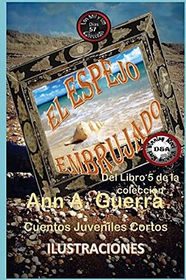 El Espejo Embrujado: Cuento No: 57-..
