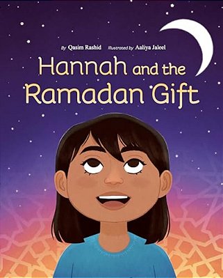 Hannah And The Ramadan Gift-..
