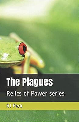 The Plagues: Relics Of Power Series-..