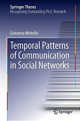 Temporal Patterns Of Communication In Social Networks-..