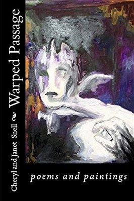 Warped Passage: Poems And Paintings-..