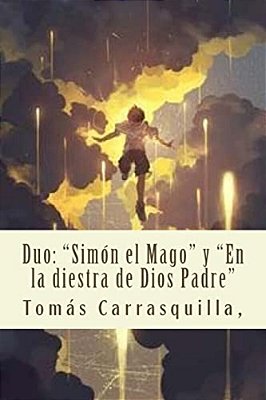 Duo: "Simón El Mago" Y "En La Diestra De Dios Padre"-..