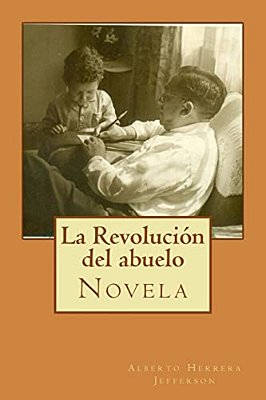 La Revolución Del Abuelo-..