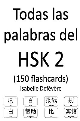 Todas Las Palabras Del Hsk 2 (150 Flashcards)-..