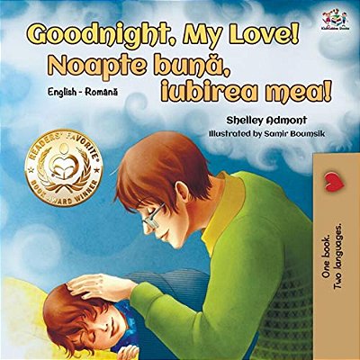 Goodnight, My Love! (English Romanian Bilingual Book)-..