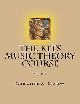 The Kits Music Theory Course: Step 5-..