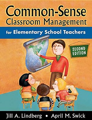 Common-Sense Classroom Management For Elementary School Teachers-..