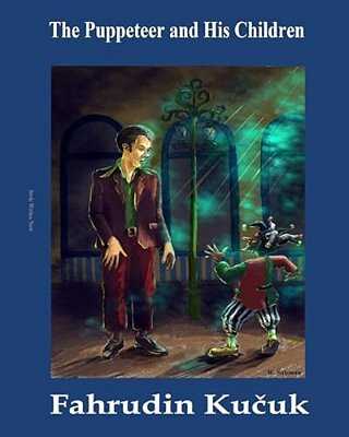 The Puppeteer And His Children-..