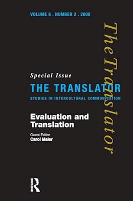 Evaluation And Translation: Special Issue Of The Translator-..