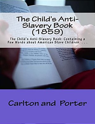 The Child's Anti-Slavery Book (1859)-..