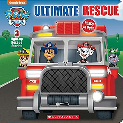 Ultimate Rescue (Paw Patrol Light-Up Storybook)-..