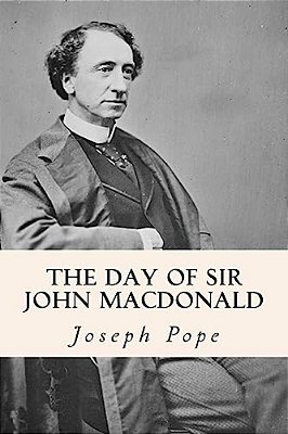 The Day Of Sir John Macdonald-..