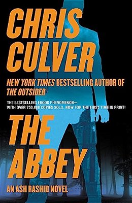 The Abbey: An Ash Rashid Novel-..