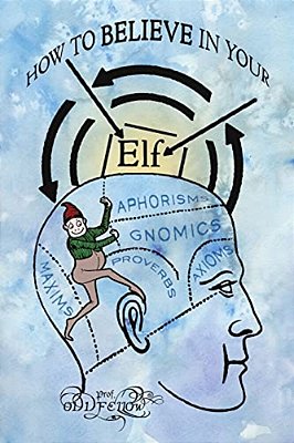 How To Believe In Your Elf-..