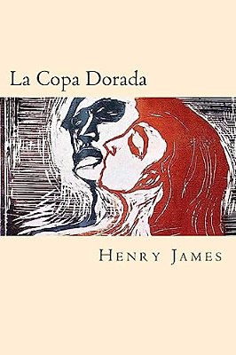 La Copa Dorada (Spanish Edition)-..