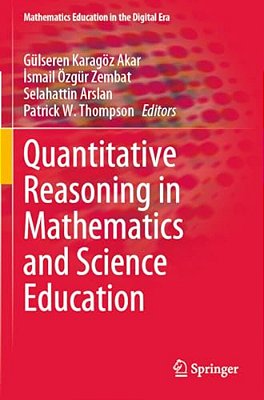 Quantitative Reasoning In Mathematics And Science Education-..