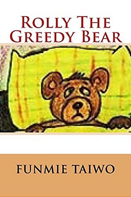 Rolly The Greedy Bear-..