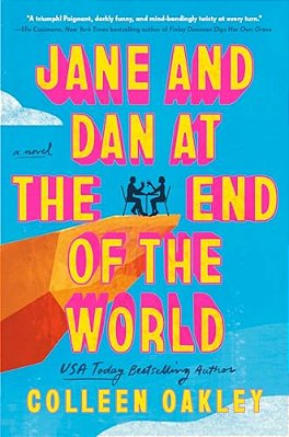 Jane And Dan At The End Of The World-..