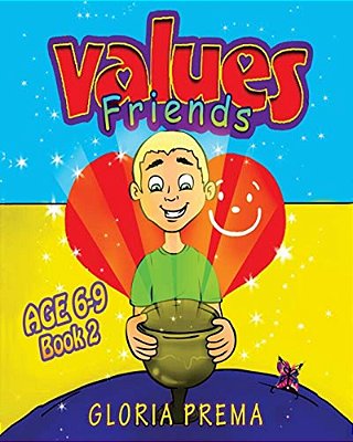 Values Friends, Age 6-9, Book 2-..