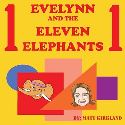 Evelynn And The Eleven Elephants-..