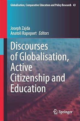 Discourses Of Globalisation, Active Citizenship And Education-..